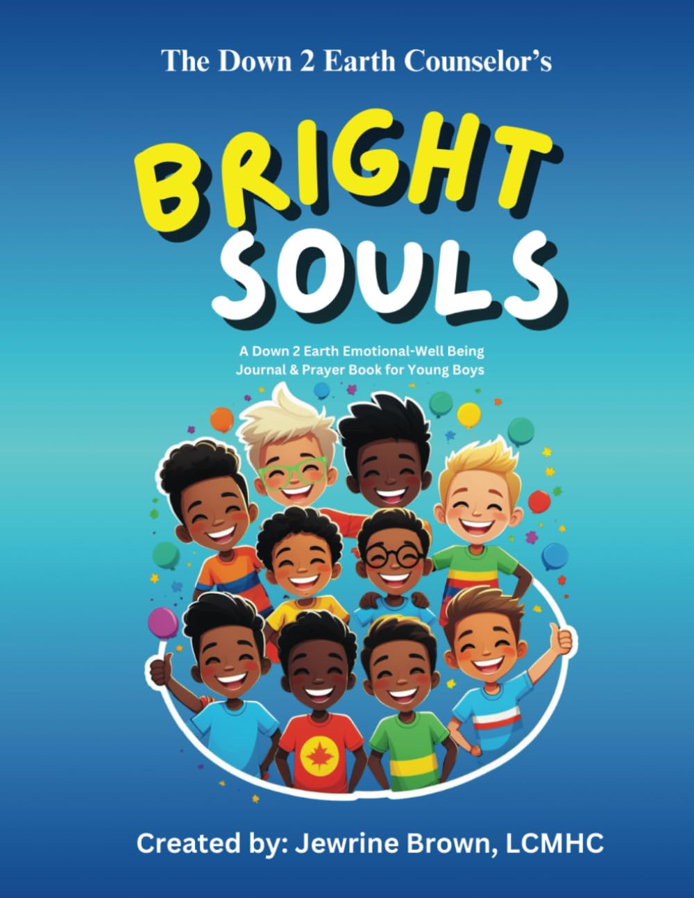 Bright Souls: Emotional Well-Being Journal & Prayer Book for Boys