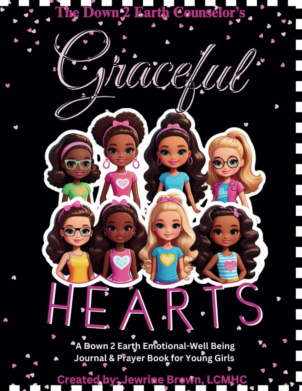 Graceful Hearts: A Down 2 Earth Emotional Well Being Journal and Prayer Book for Young Girls