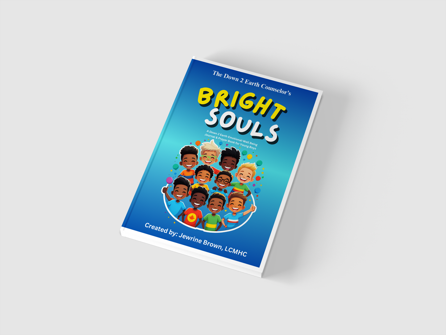 Bright Souls: Emotional Well-Being Journal & Prayer Book for Boys
